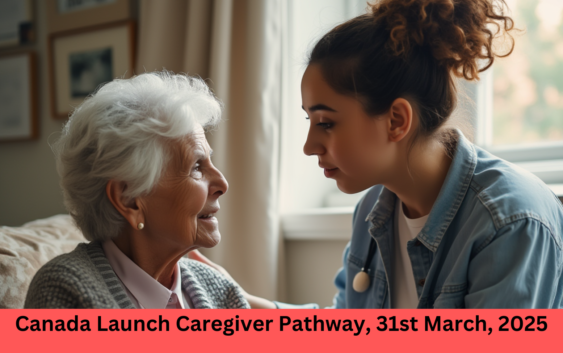 Exciting News: Canada’s Caregiver Program Begins March 2025